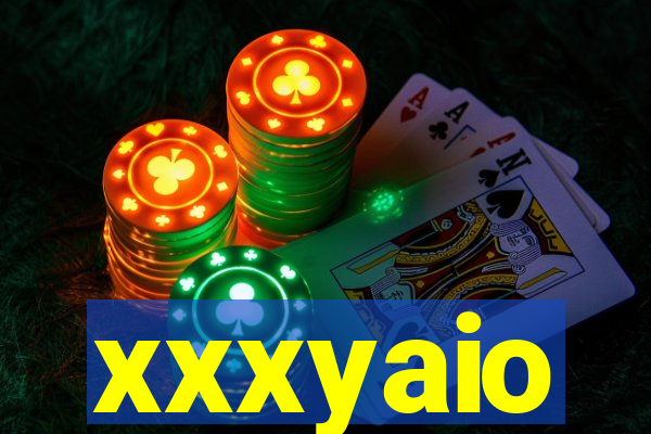 xxxyaio