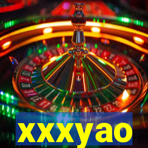 xxxyao
