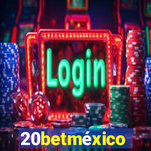 20betméxico