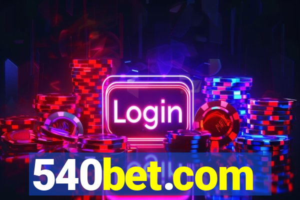540bet.com