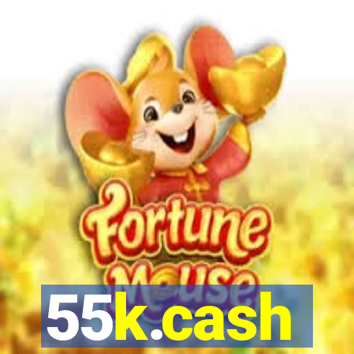 55k.cash