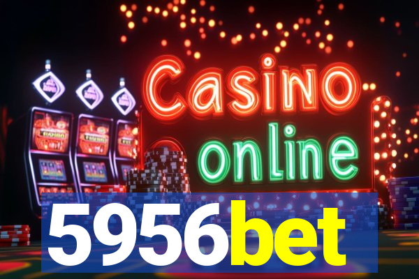5956bet