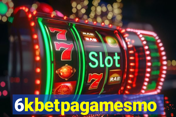 6kbetpagamesmo