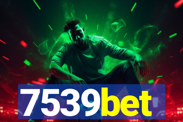7539bet