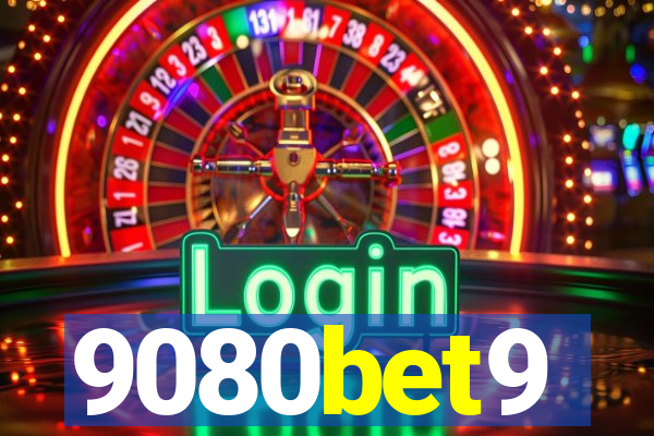9080bet9