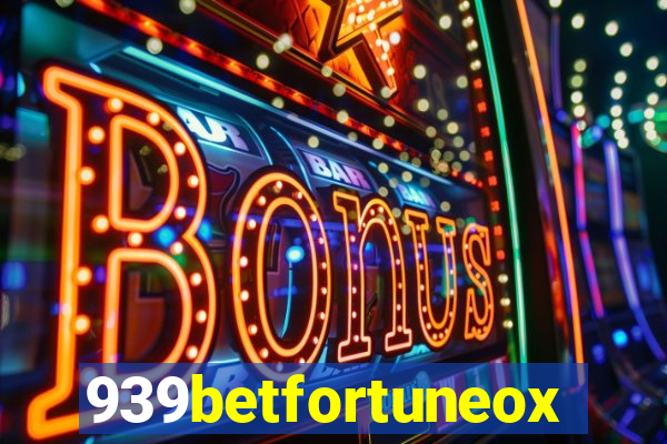 939betfortuneox