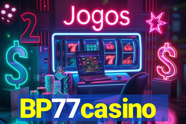 BP77casino