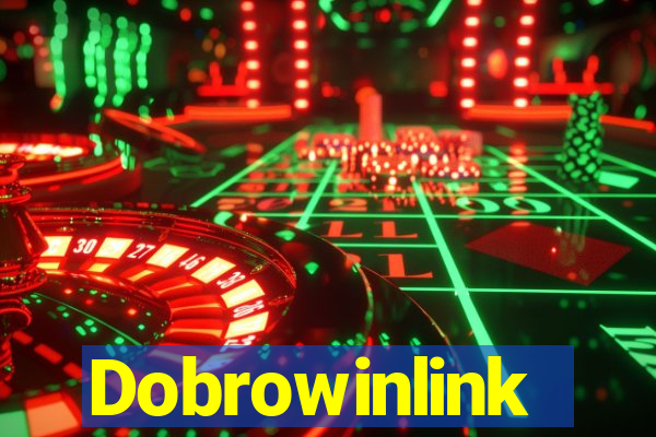 Dobrowinlink