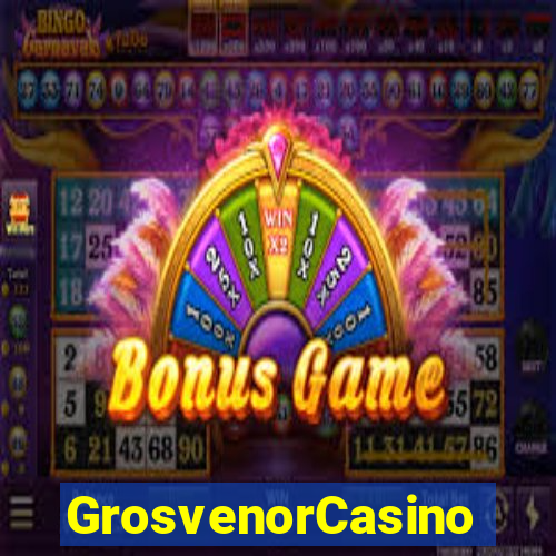 GrosvenorCasino