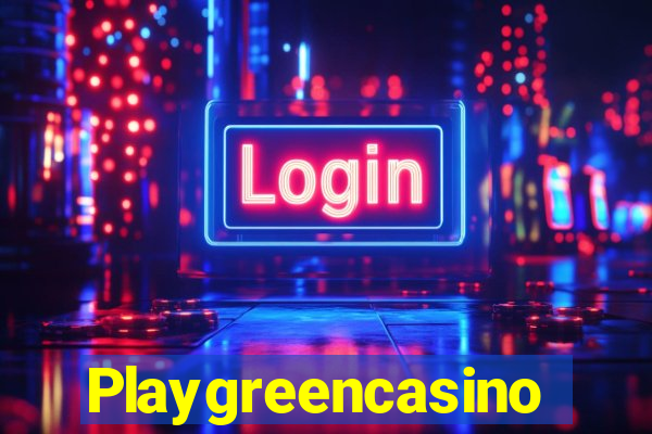 Playgreencasino