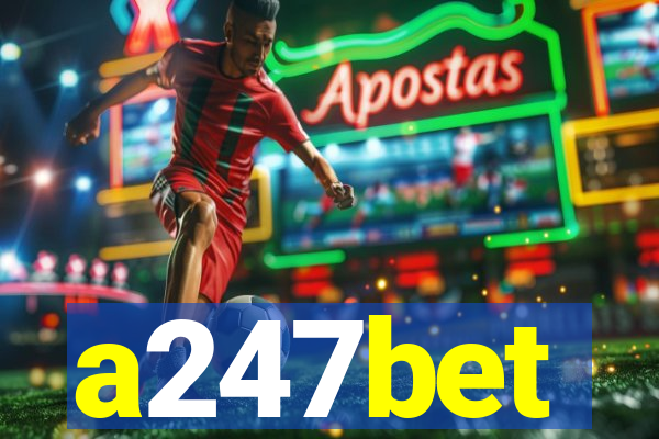 a247bet
