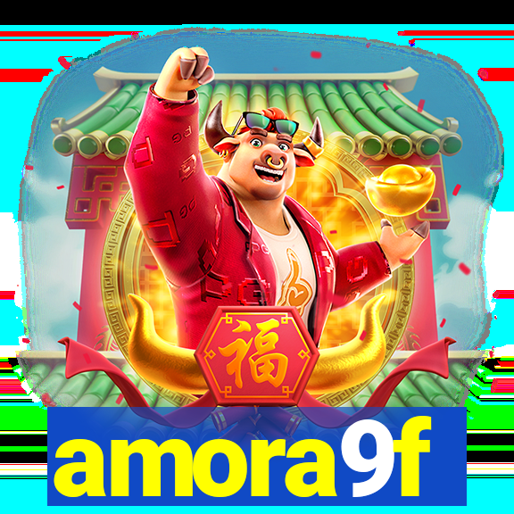 amora9f