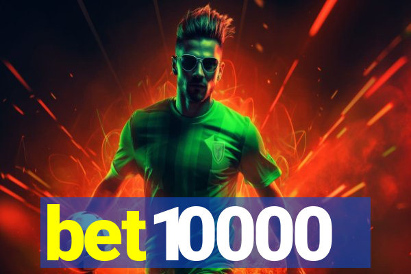 bet10000