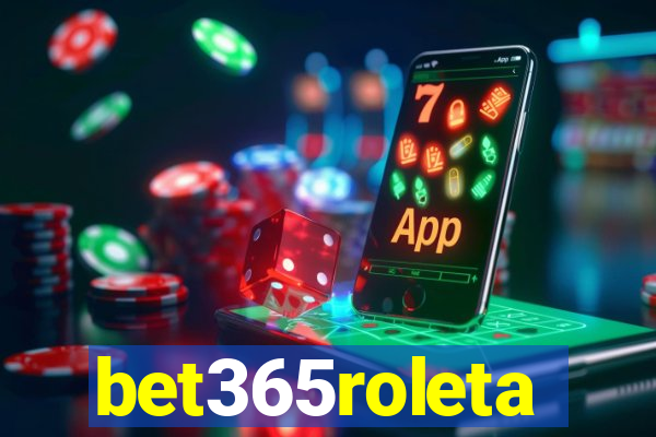 bet365roleta