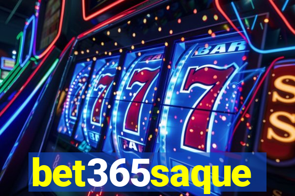 bet365saque