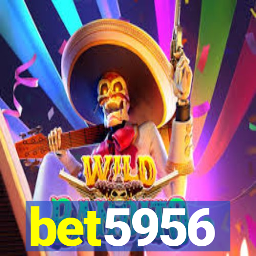 bet5956