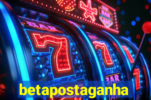betapostaganha