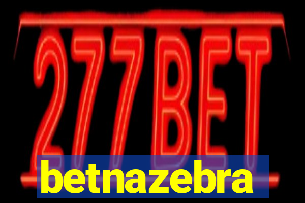 betnazebra