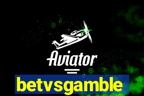betvsgamble