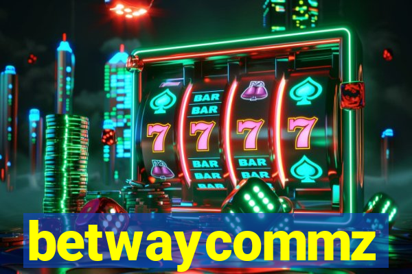 betwaycommz