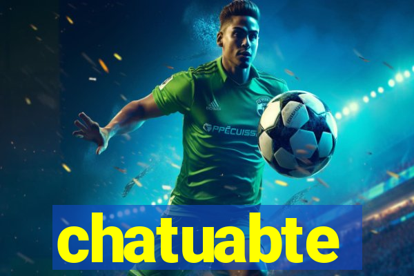 chatuabte