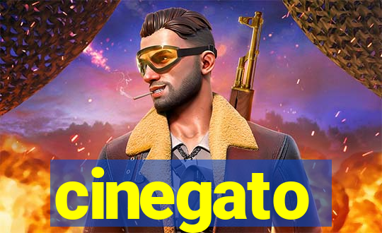 cinegato