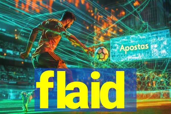 flaid