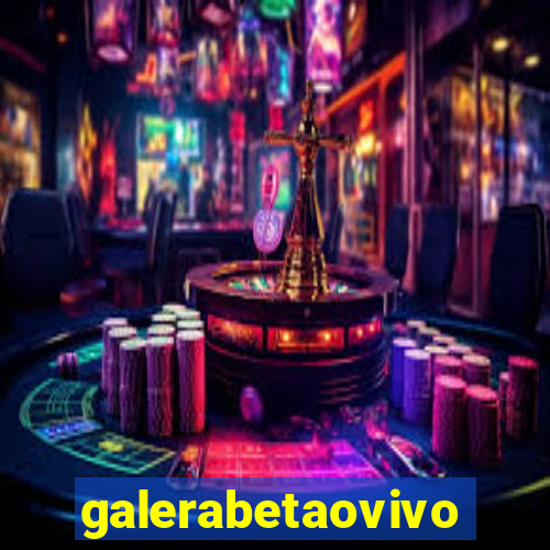 galerabetaovivo