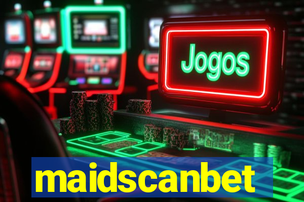 maidscanbet