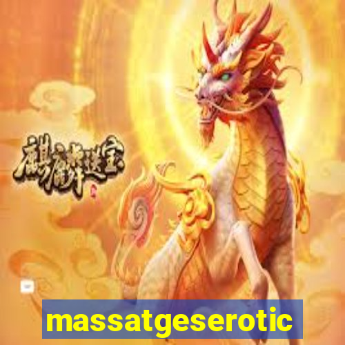 massatgeserotics's