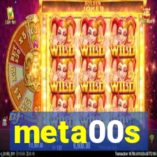 meta00s
