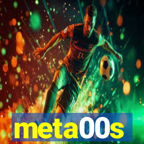 meta00s