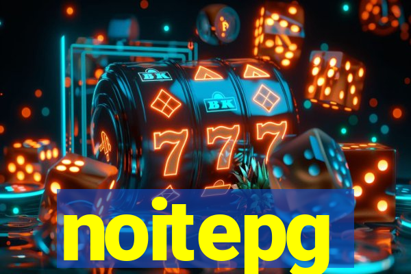 noitepg