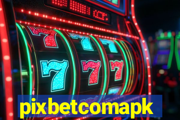 pixbetcomapk