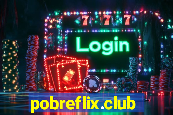 pobreflix.club
