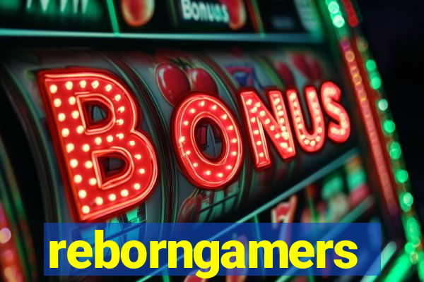reborngamers
