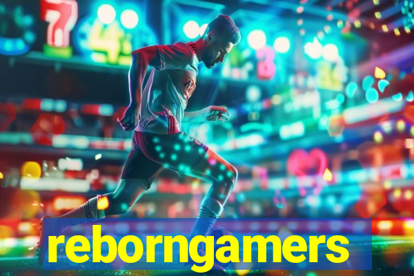 reborngamers
