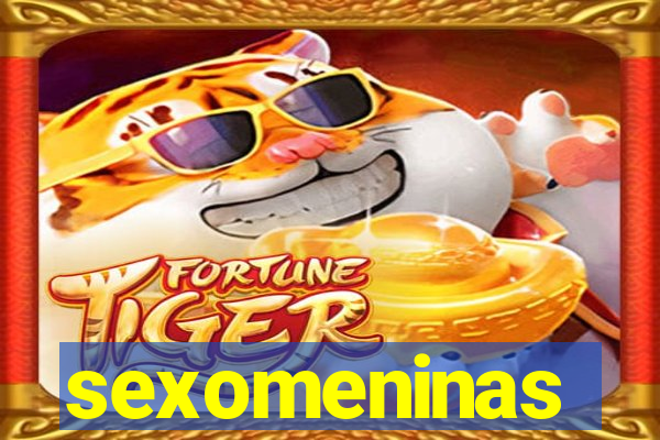 sexomeninas