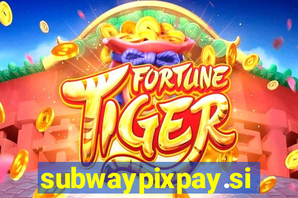 subwaypixpay.site