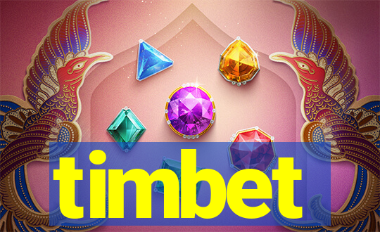 timbet