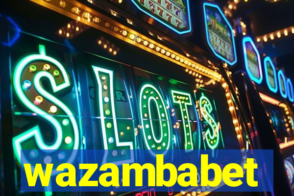 wazambabet