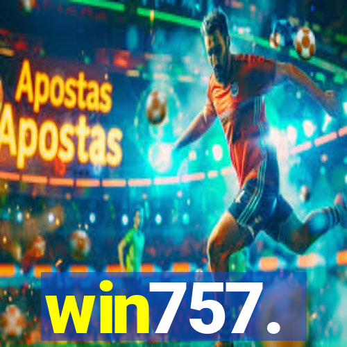 win757.