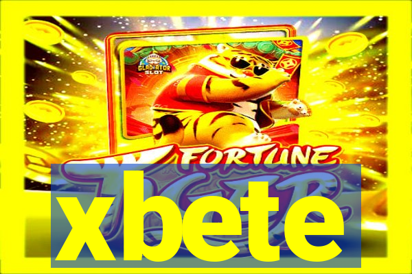 xbete