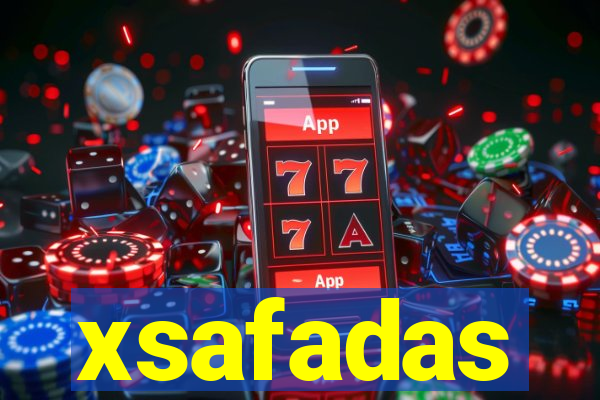 xsafadas