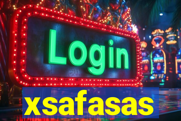 xsafasas