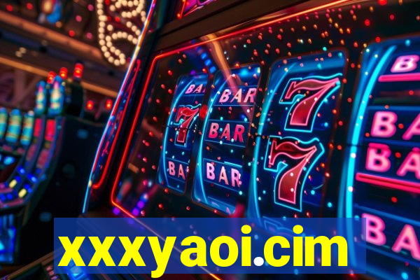 xxxyaoi.cim