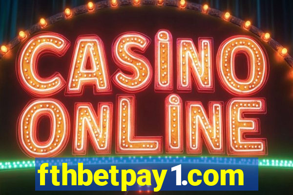 fthbetpay1.com
