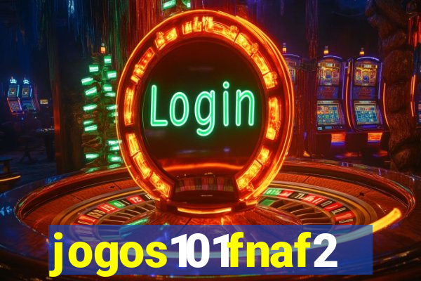 jogos101fnaf2