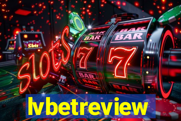lvbetreview