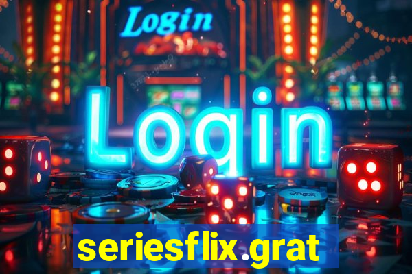 seriesflix.gratis